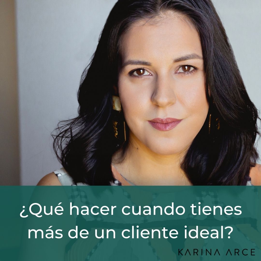 ¿Qué hacer cuando tienes más de un cliente ideal